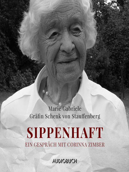 Title details for Sippenhaft by Marie Gabriele Gräfin Schenk von Stauffenberg - Available